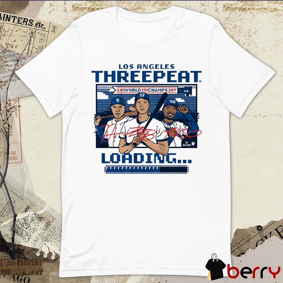 Los Angeles Dodgers Baseball MLB Threepeat Loading World Champs 2026 Signatures t-shirt