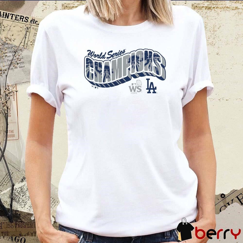 Los Angeles Dodgers MLB 2024 World Series Champions Palm Tree Letter t-shirt