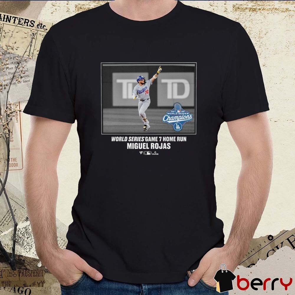 Los Angeles Dodgers Miguel Rojas 2025 World Series Game 7 Home Run Champions Moment Defeat Toronto Blue Jays t-shirt