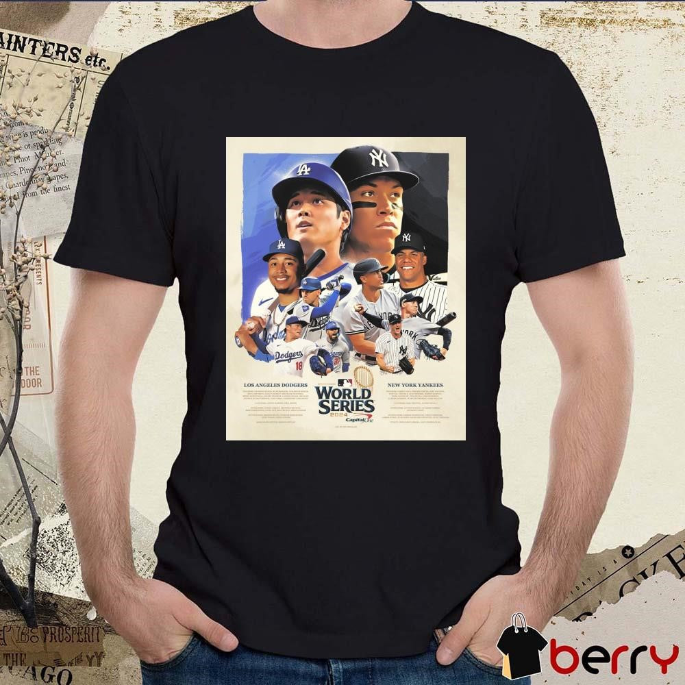 Los Angeles Dodgers Vs New York Yankees MLB World Series 2024 Capital One NYYvsLAD Poster t-shirt