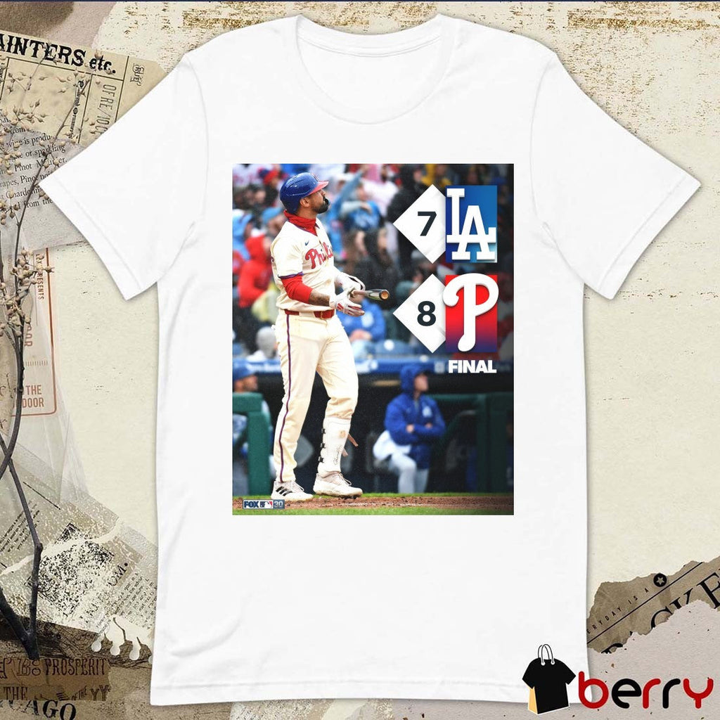 Los Angeles Dodgers Vs Philadelphia Phillies Final Score 7 – 8 The Series Against Poster t-shirt