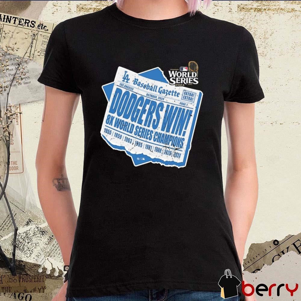 Los Angeles Dodgers Win 8-Time World Series Champions Newspaper Baseball Gazette t-shirt