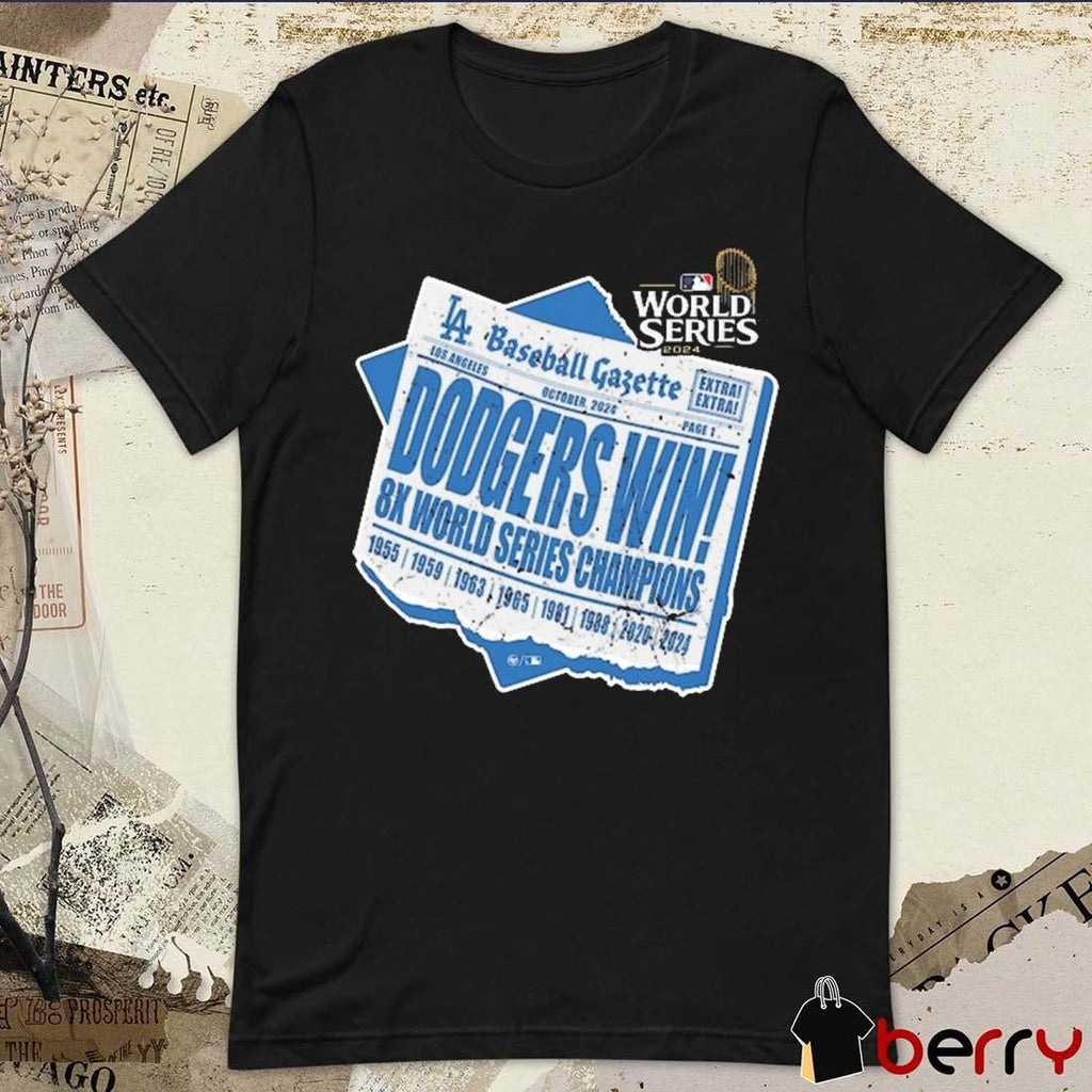 Los Angeles Dodgers Win 8-Time World Series Champions Newspaper Baseball Gazette t-shirt