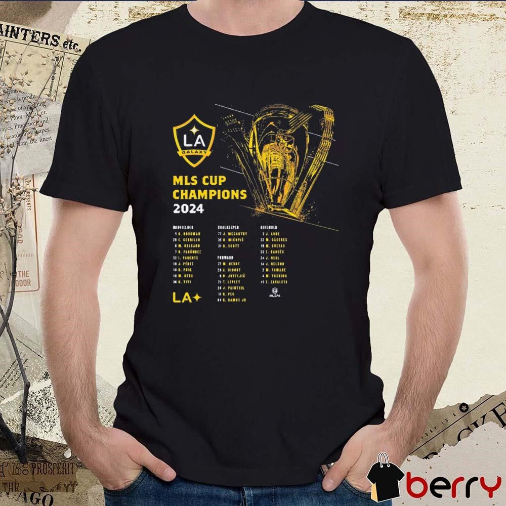 Los Angeles Galaxy 2024 MLS Cup Champions Roster MLSPA 500 Level t-shirt