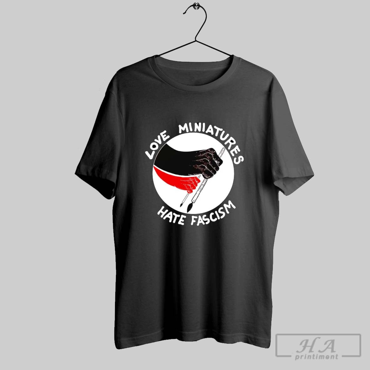 Official Love Miniatures Hate Fascism