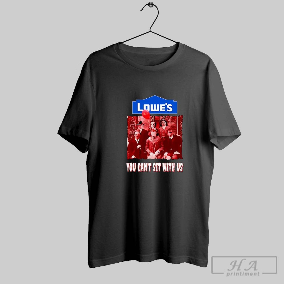 Official Lowes You Cant Sit With Us