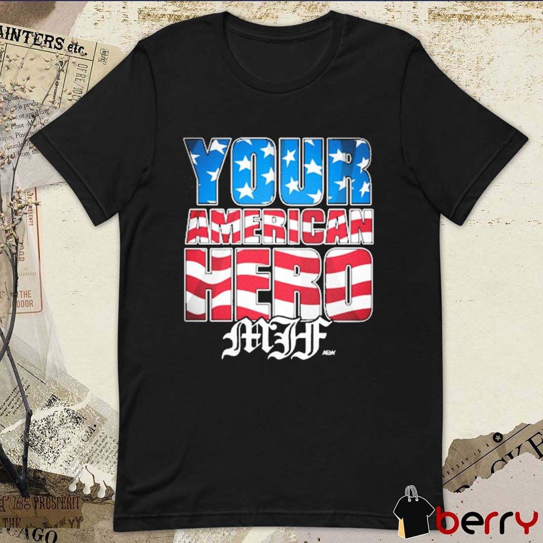 MJF Your American Hero USA Flag AEW 2025 t-shirt