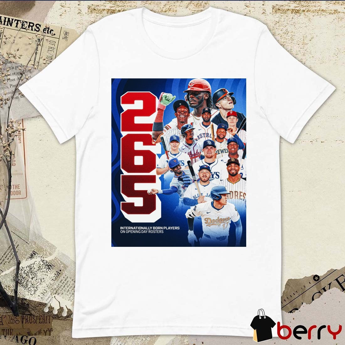 MLB 2025 Internationally Born Players On Opening Day Rosters Elly De La Cruz Tyler O’Neill Jazz Chisholm Jr. Poster t-shirt