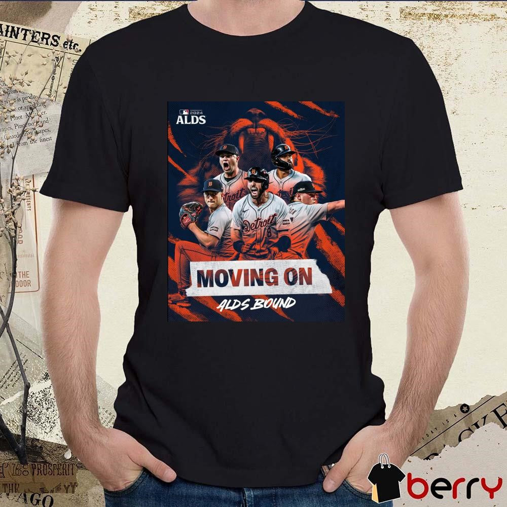 MLB Detroit Tigers Moving On Alds Bound RepDetroit Poster 2024 t-shirt