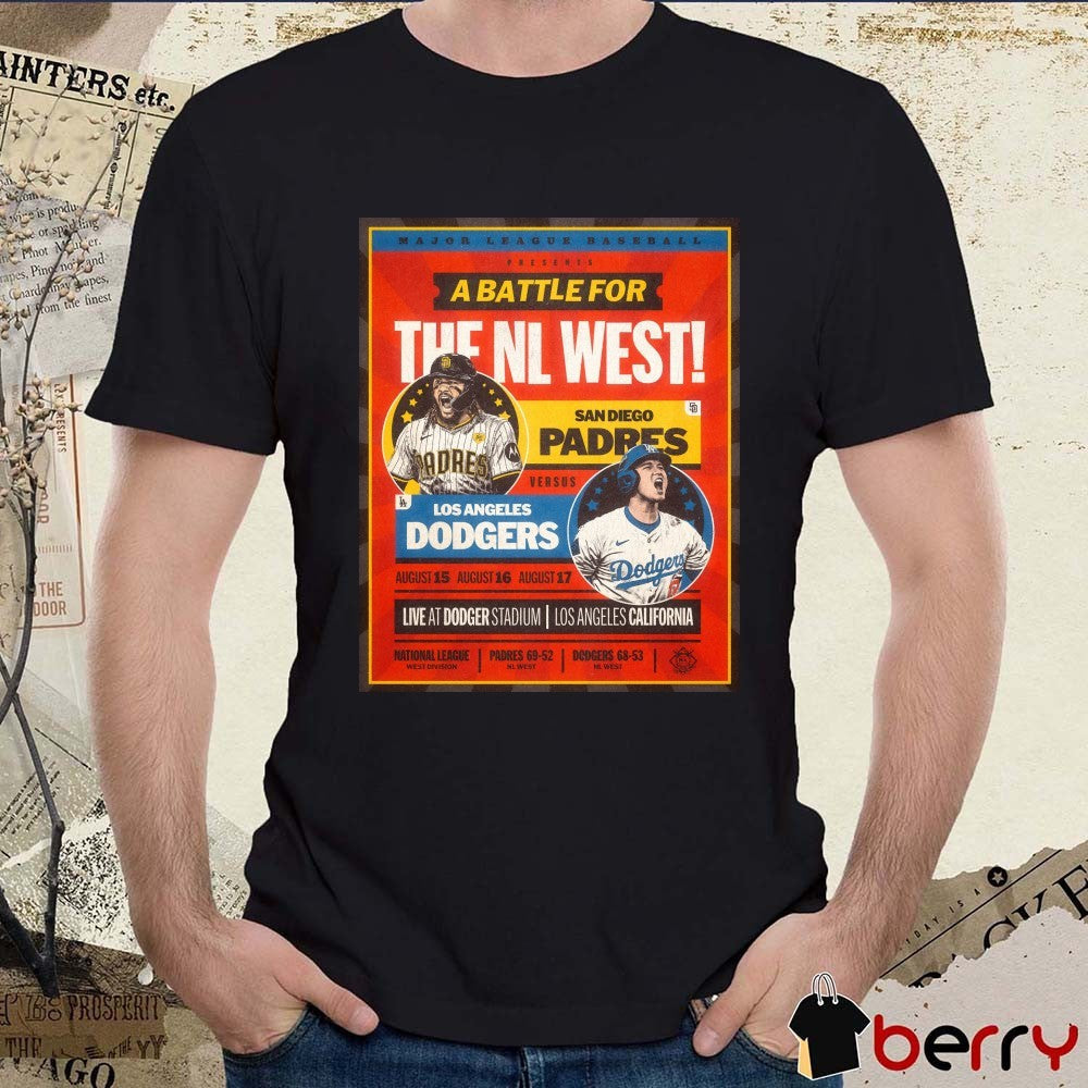 MLB San Diego Padres Vs Los Angeles Dodgers A Battle for the NL West at Dodger Stadium in Los Angeles CA Poster t-shirt