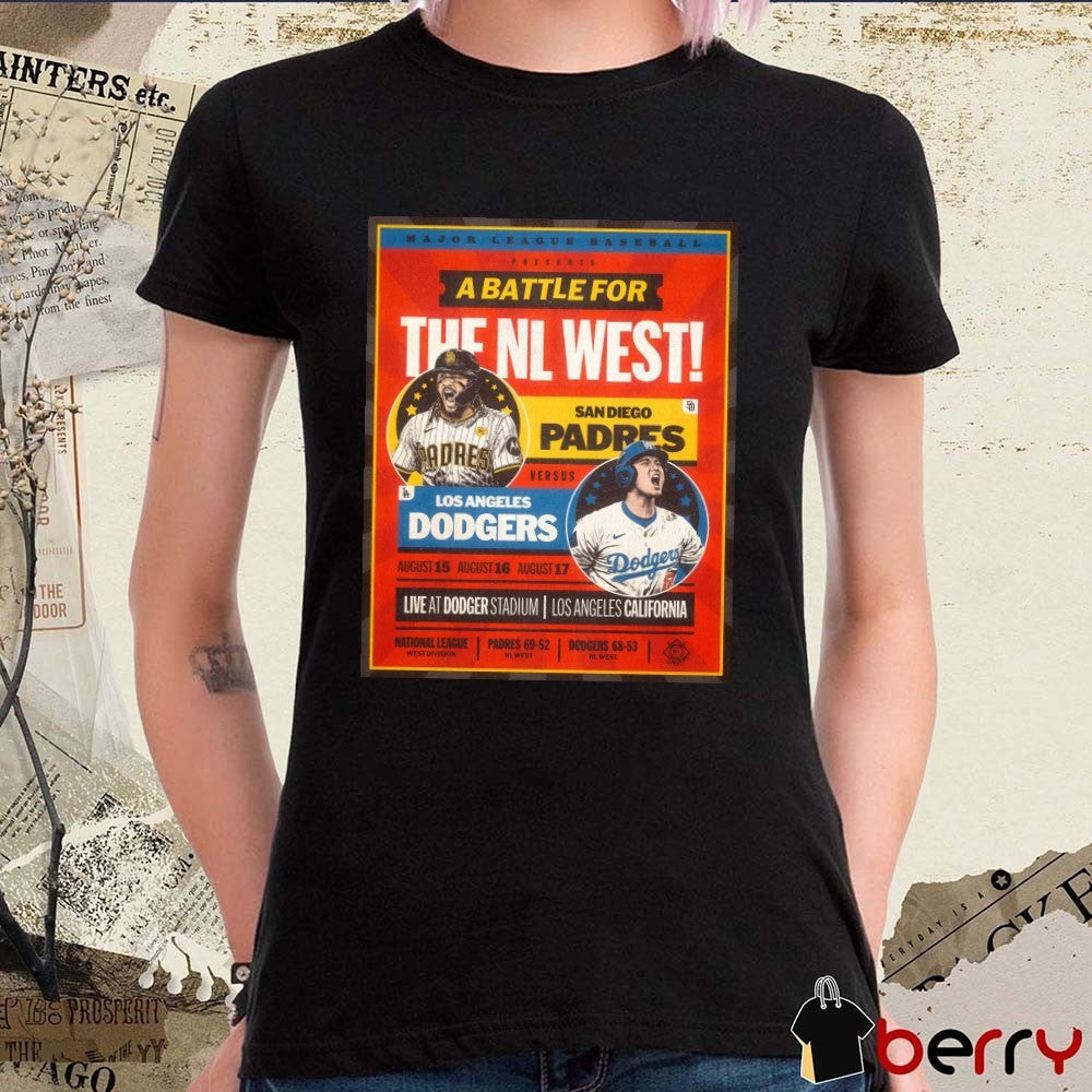 MLB San Diego Padres Vs Los Angeles Dodgers A Battle for the NL West at Dodger Stadium in Los Angeles CA Poster t-shirt