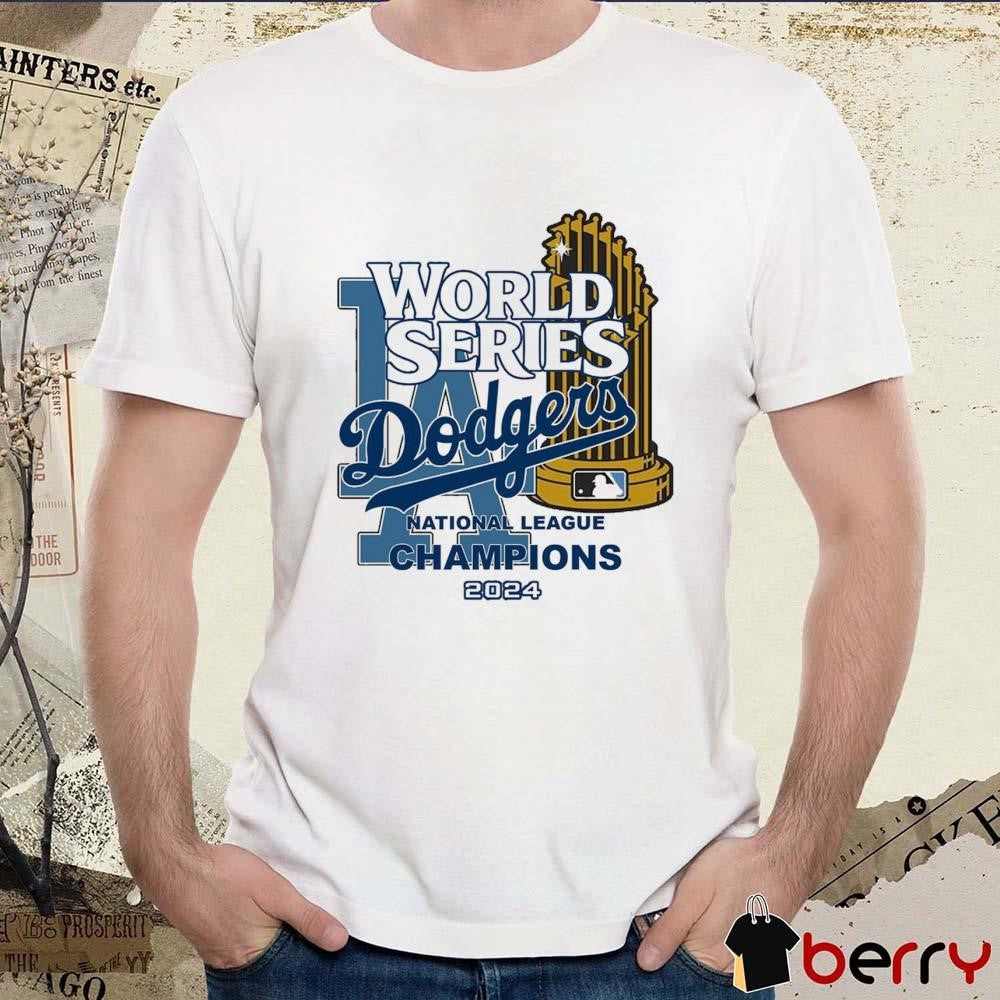 MLB World Series Los Angeles Dodgers National League Champions 2024 Let’s go Dodgers t-shirt