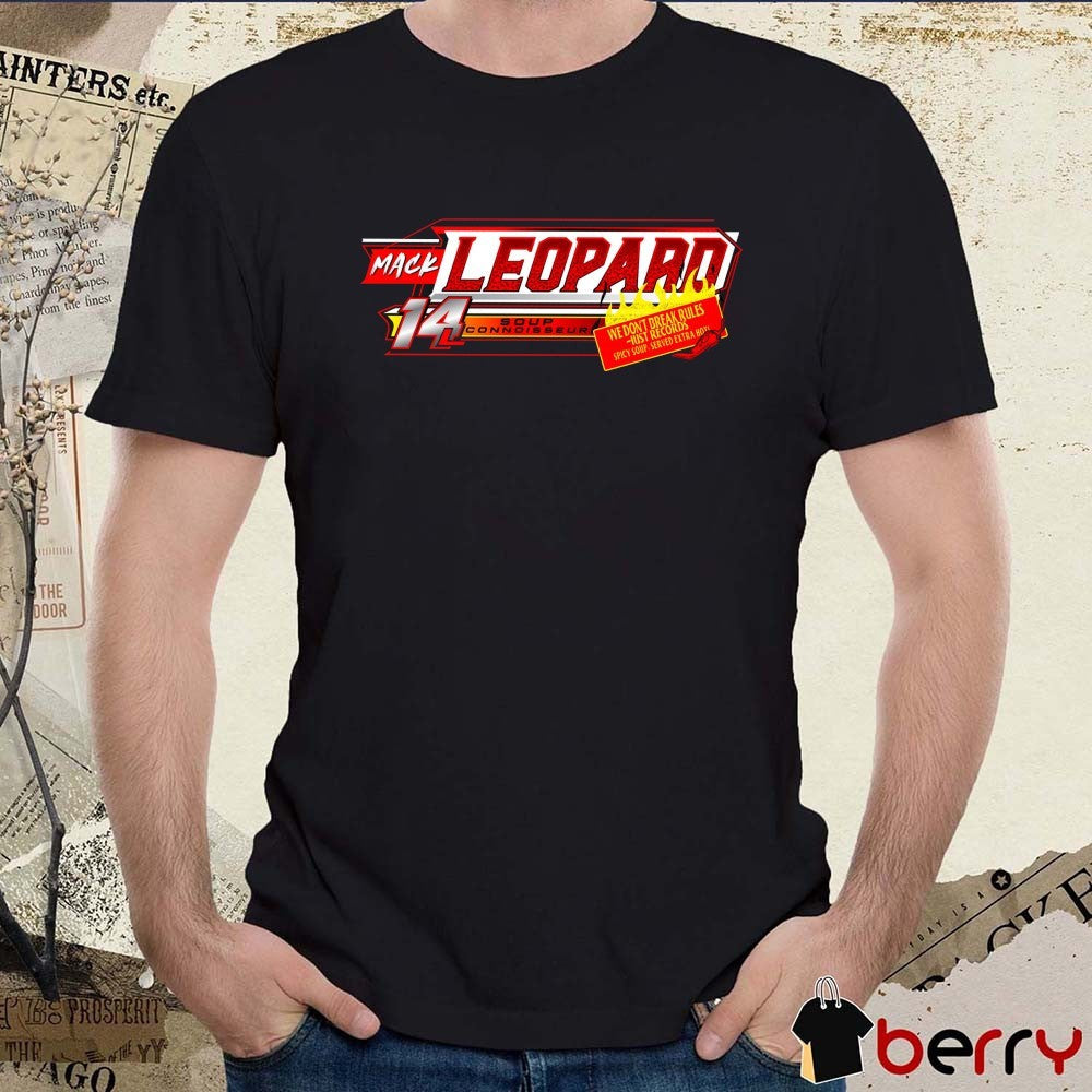 Mack Leopard 14 Soup Connoisseur We Don’t Break Rules, Just Records t-shirt
