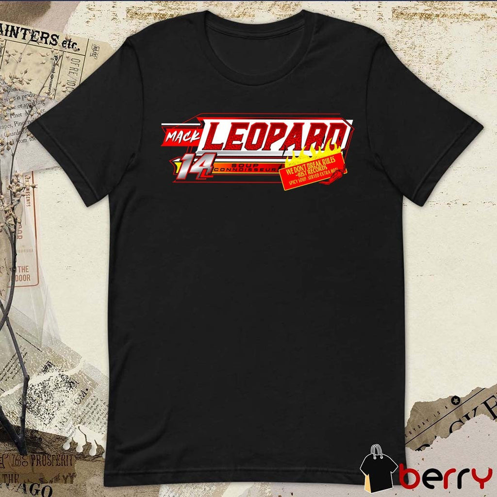 Mack Leopard 14 Soup Connoisseur We Don’t Break Rules, Just Records t-shirt