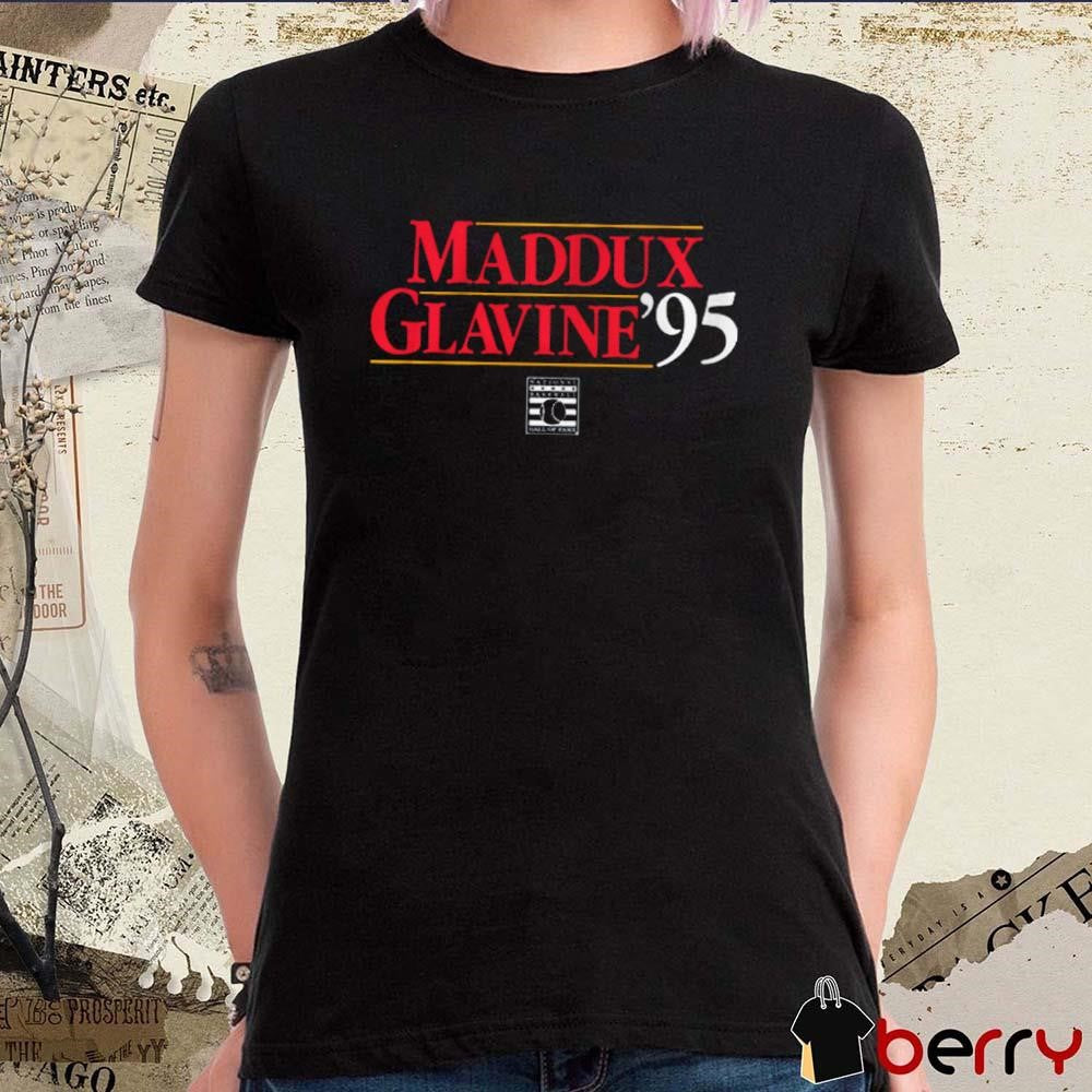 Maddux-Glavine ’95 Greg Maddux and Tom Glavine Atlanta Braves National Baseball Hall Of Fame t-shirt