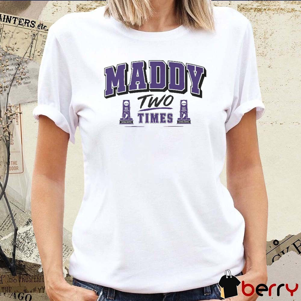 Madison Taylor Maddy Two Times Northwestern Wildcats Lacrosse NCAA Trophy t-shirt