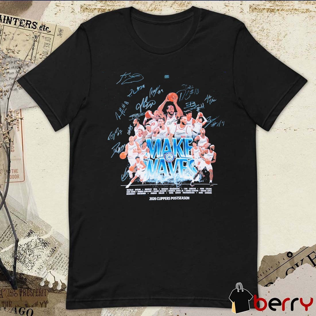 Make Waves 2026 Clippers Postseason NBA All Signatures Players t-shirt