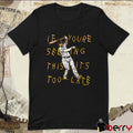 Manny Machado Lean Back If Youre Seeing This Its Too Late San Diego Padres Baseball t-shirt
