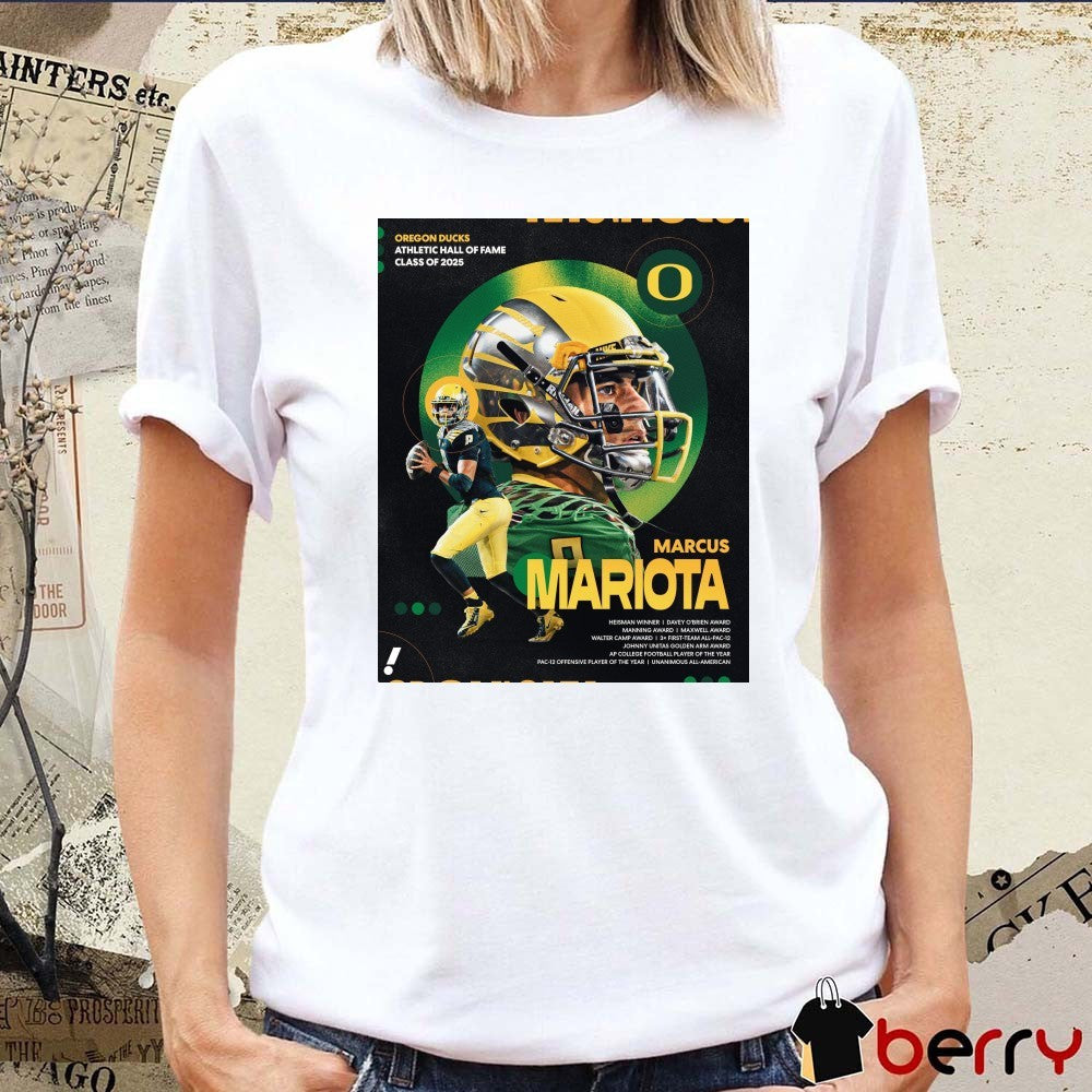 Marcus Mariota Oregon Ducks Athletic Hall Of Fame Class Of 2025 Poster t-shirt