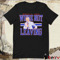 Martin St Louis Were Not Leaving Montreal Canadiens 2026 NHL Head Coach t-shirt