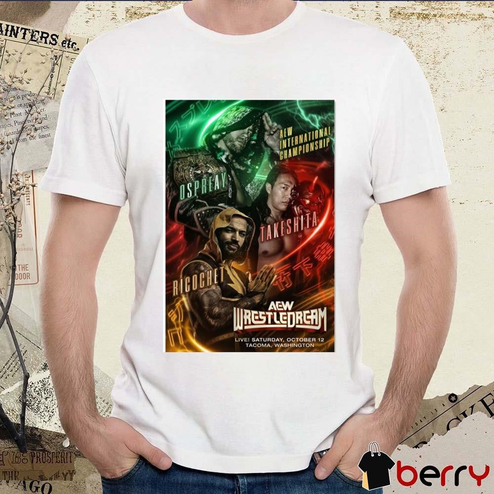 Matchup Monday Will Ospreay vs Konosuke Takeshita vs Ricochet AEW Wrestledream 2024 Art Poster t-shirt