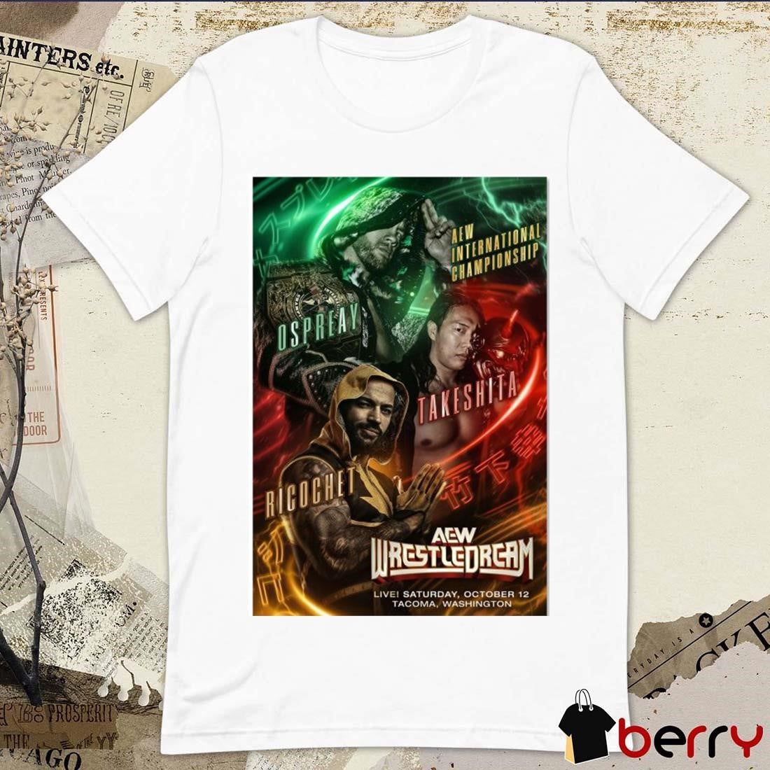 Matchup Monday Will Ospreay vs Konosuke Takeshita vs Ricochet AEW Wrestledream 2024 Art Poster t-shirt