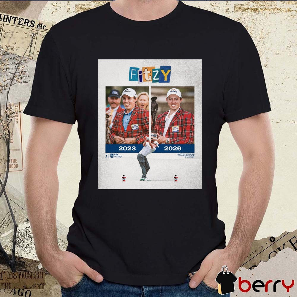 Matt Fitzpatrick 2023 RBC Heritage 2026 2x RBC Heritage Champion Poster t-shirt
