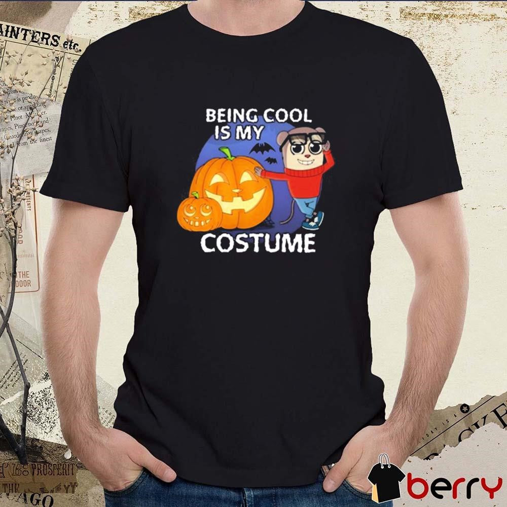 Maxdesignpro Being Cool Is My Costume Halloween 2024 t-shirt