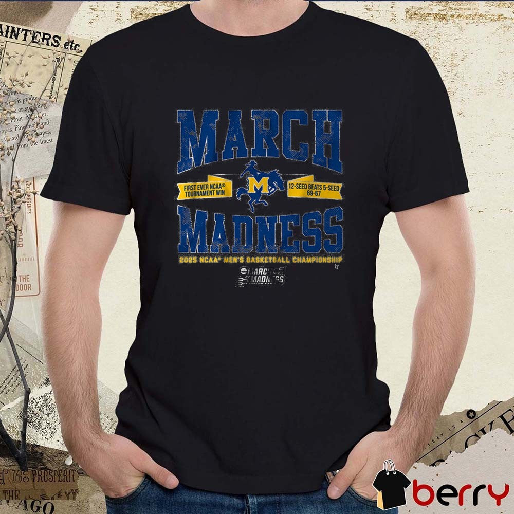 McNeese State Basketball 2025 NCAA Men’s Basketball Championship March Madness Upset First Ever Tournament Win t-shirt