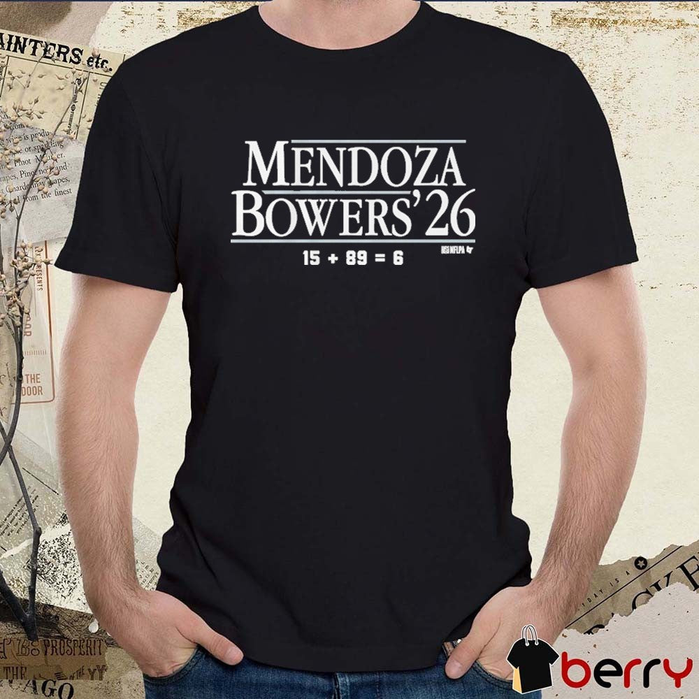 Mendoza-Bowers 2026 15 + 89 = 6 Las Vegas Raiders NFL Draft t-shirt