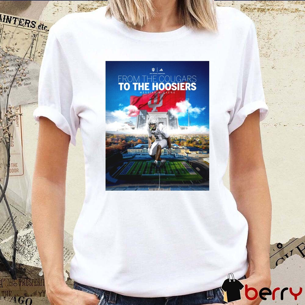 Messiah Mickens From The Cougars To The Hoosiers 2025 Poster t-shirt