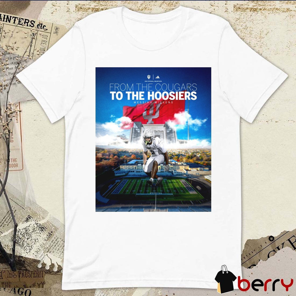 Messiah Mickens From The Cougars To The Hoosiers 2025 Poster t-shirt