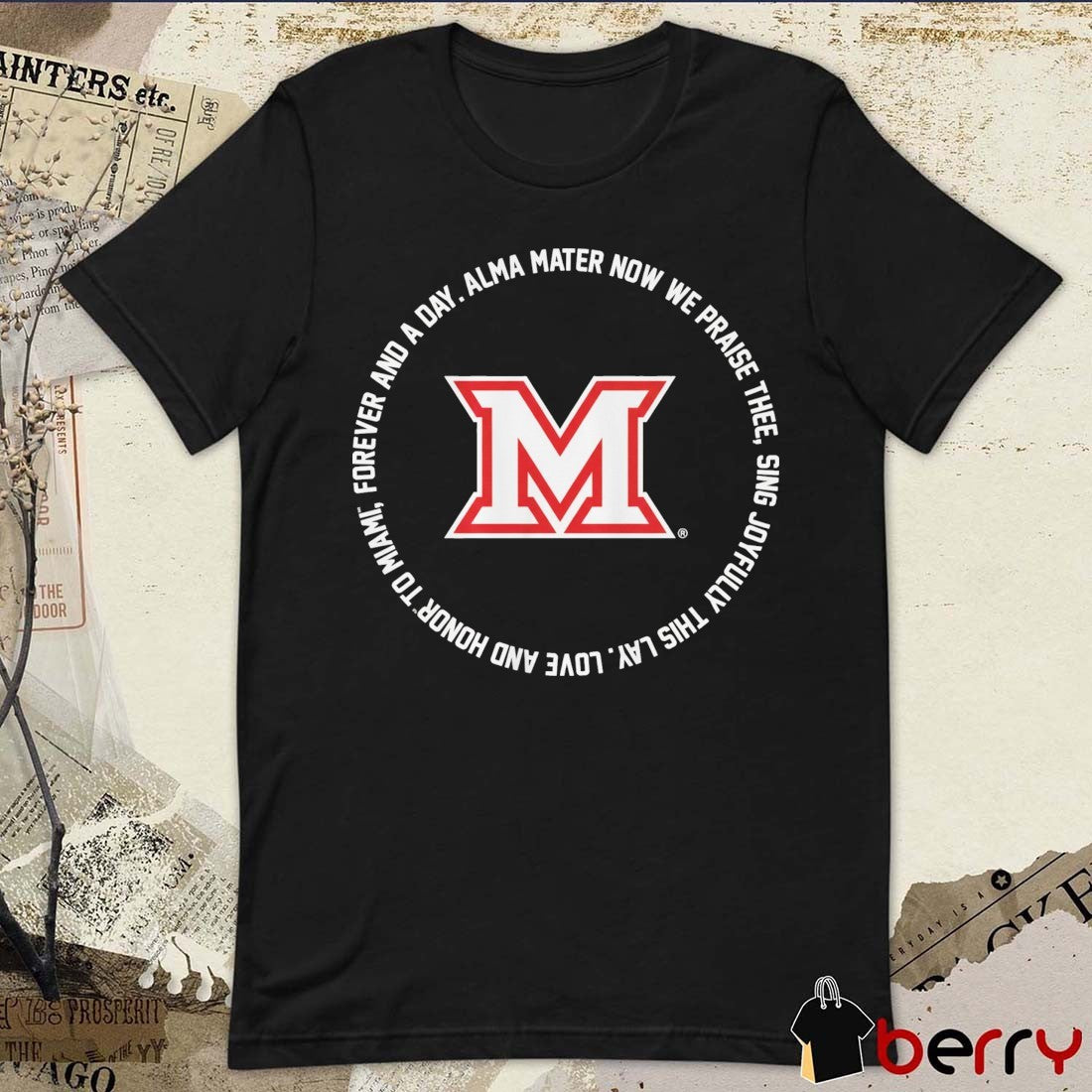 Miami OH RedHawks Fight Song Lyrics 2026 Alma Mater Now We Praise Thee Sing Joyfully This Lay t-shirt