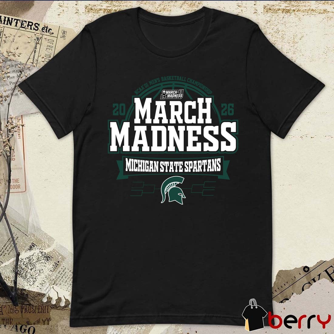 Michigan State Spartans 2026 NCAA DI Men’s Basketball Championship March Madness t-shirt