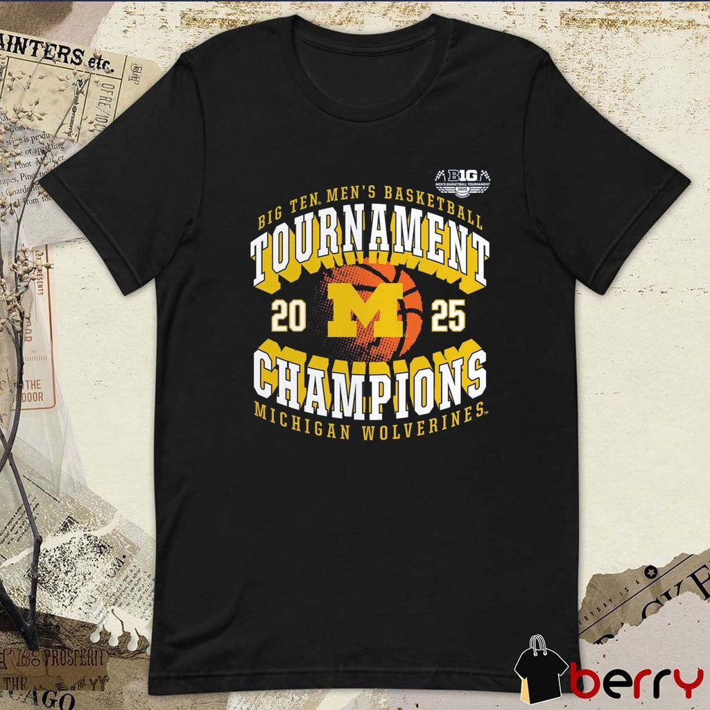 Michigan Wolverines 2025 Big Ten Men’s Basketball Conference Tournament Champions t-shirt