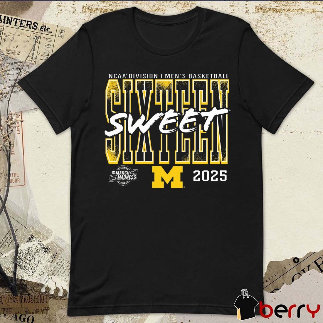 Michigan Wolverines 2025 NCAA Division I Men’s Basketball Tournament March Madness Sweet Sixteen t-shirt