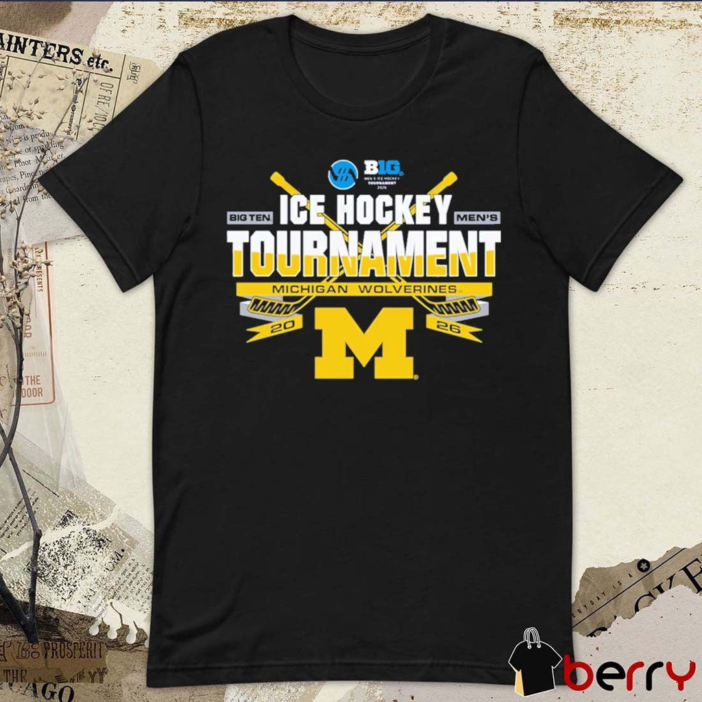 Michigan Wolverines 2026 Big Ten Men’s Ice Hockey Tournament Championship Participant t-shirt