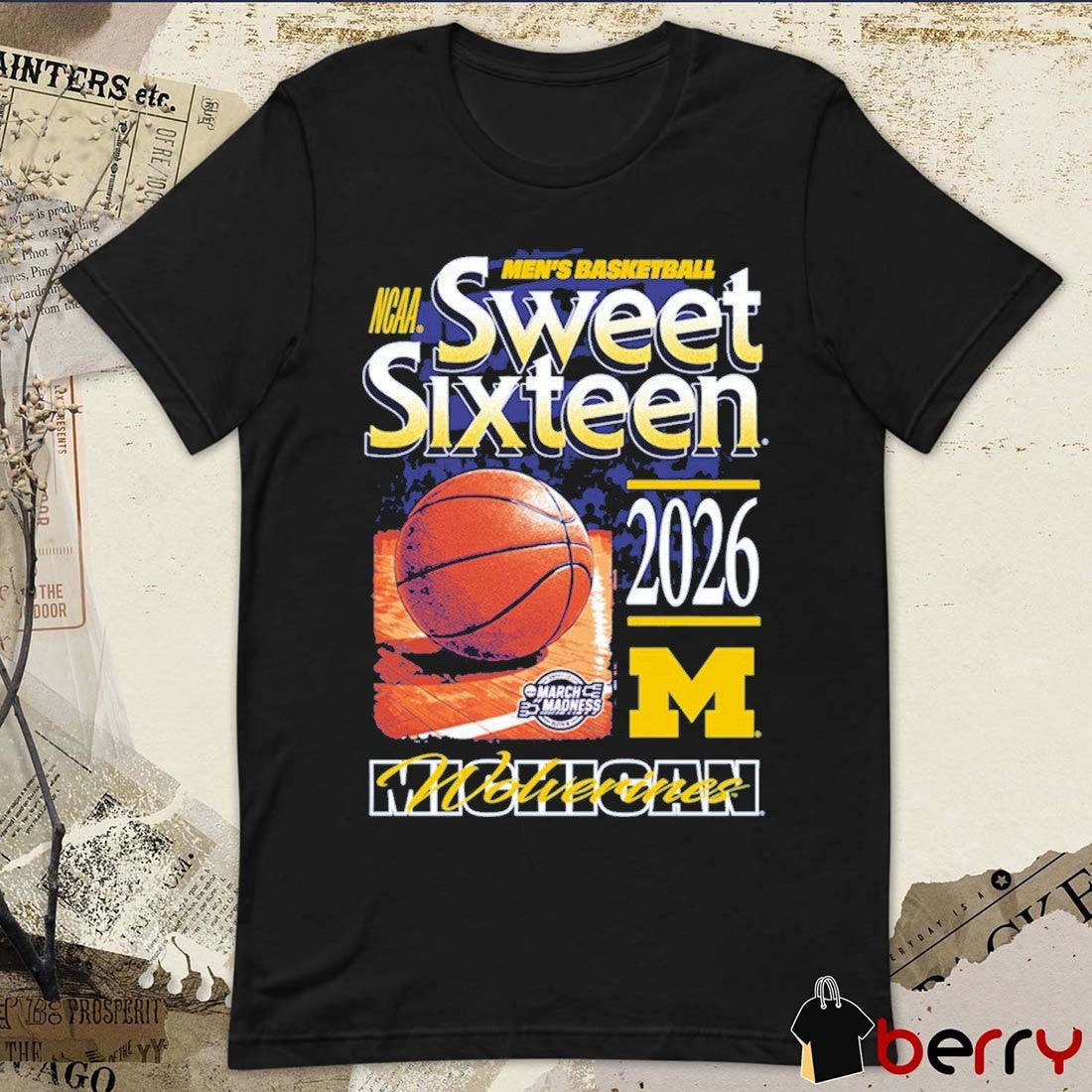 Michigan Wolverines 2026 NCAA March Madness Sweet 16 Seven Straight Tournaments t-shirt
