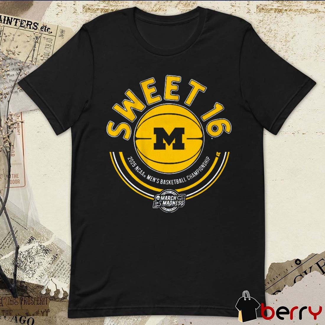 Michigan Wolverines Basketball Sweet 16 NCAA DI Men’s Basketball Championship March Madness 2025 Logo t-shirt