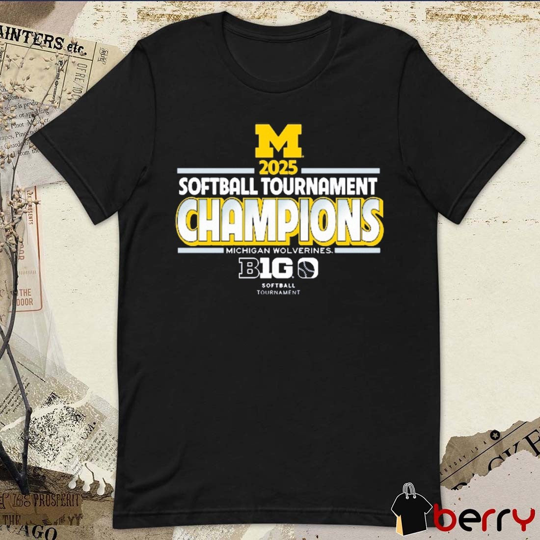 Michigan Wolverines Big Ten Softball Conference Tournament Champions Locker Room NCAA 2025 t-shirt