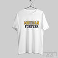 Official Michigan Wolverines Forever