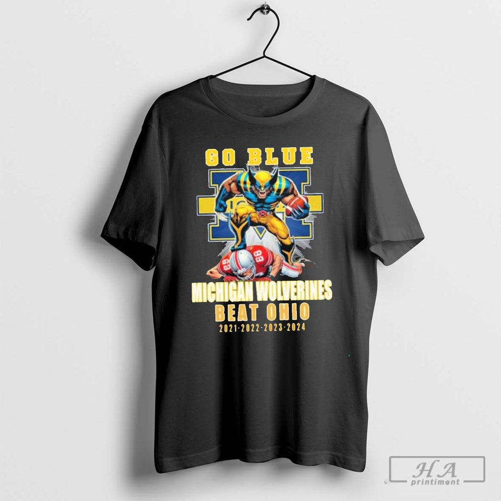 Official Michigan Wolverines Go Blue Beat Ohio 2021 2022 2023 2024 T Shirt 423460