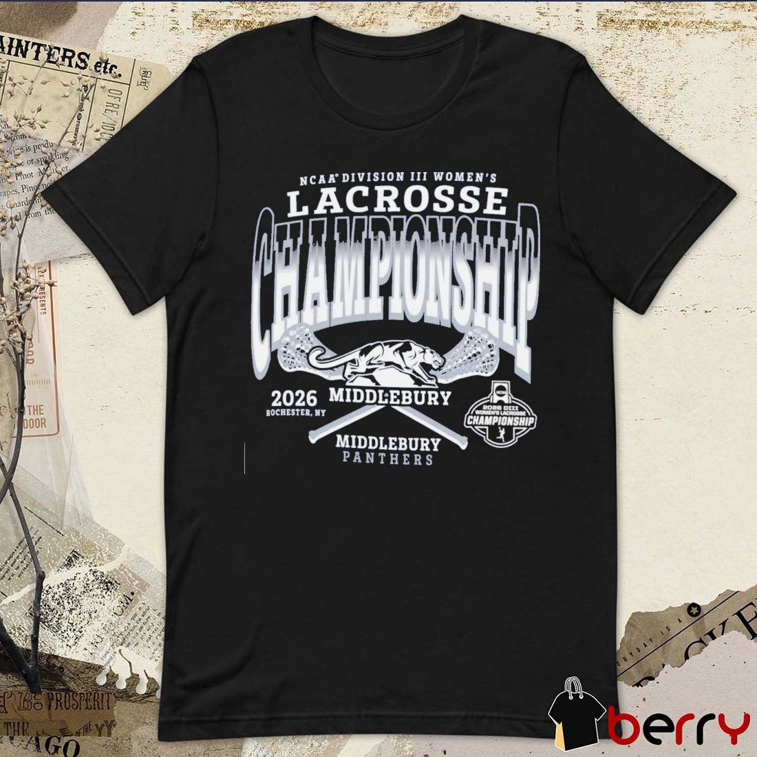 Middlebury Panthers 2026 NCAA Division III Women’s Lacrosse Championship Rochester NY t-shirt