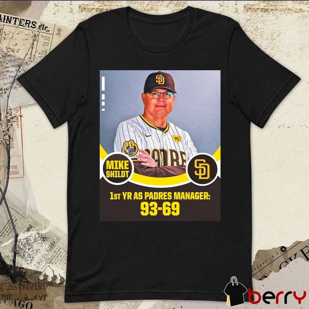 Mike Shildt 1st YR AS Padres Manager 93-69 Poster t-shirt