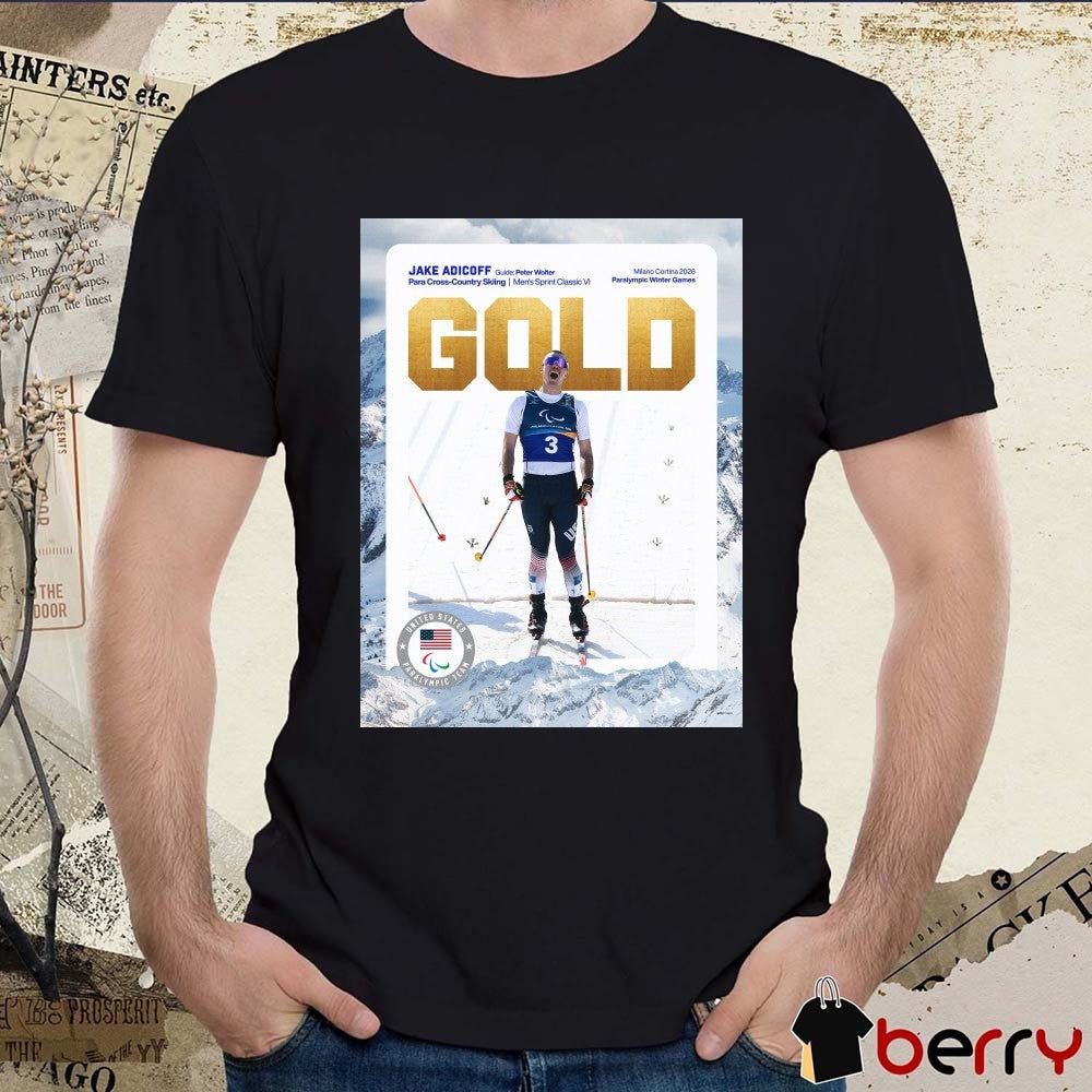 Milano Cortina 2026 Paralympic Winter Games Jake Adicoff, competing in Para Cross-Country Skiing Gold Medal t-shirt