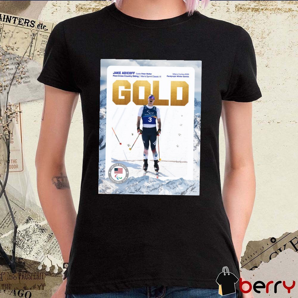 Milano Cortina 2026 Paralympic Winter Games Jake Adicoff, competing in Para Cross-Country Skiing Gold Medal t-shirt