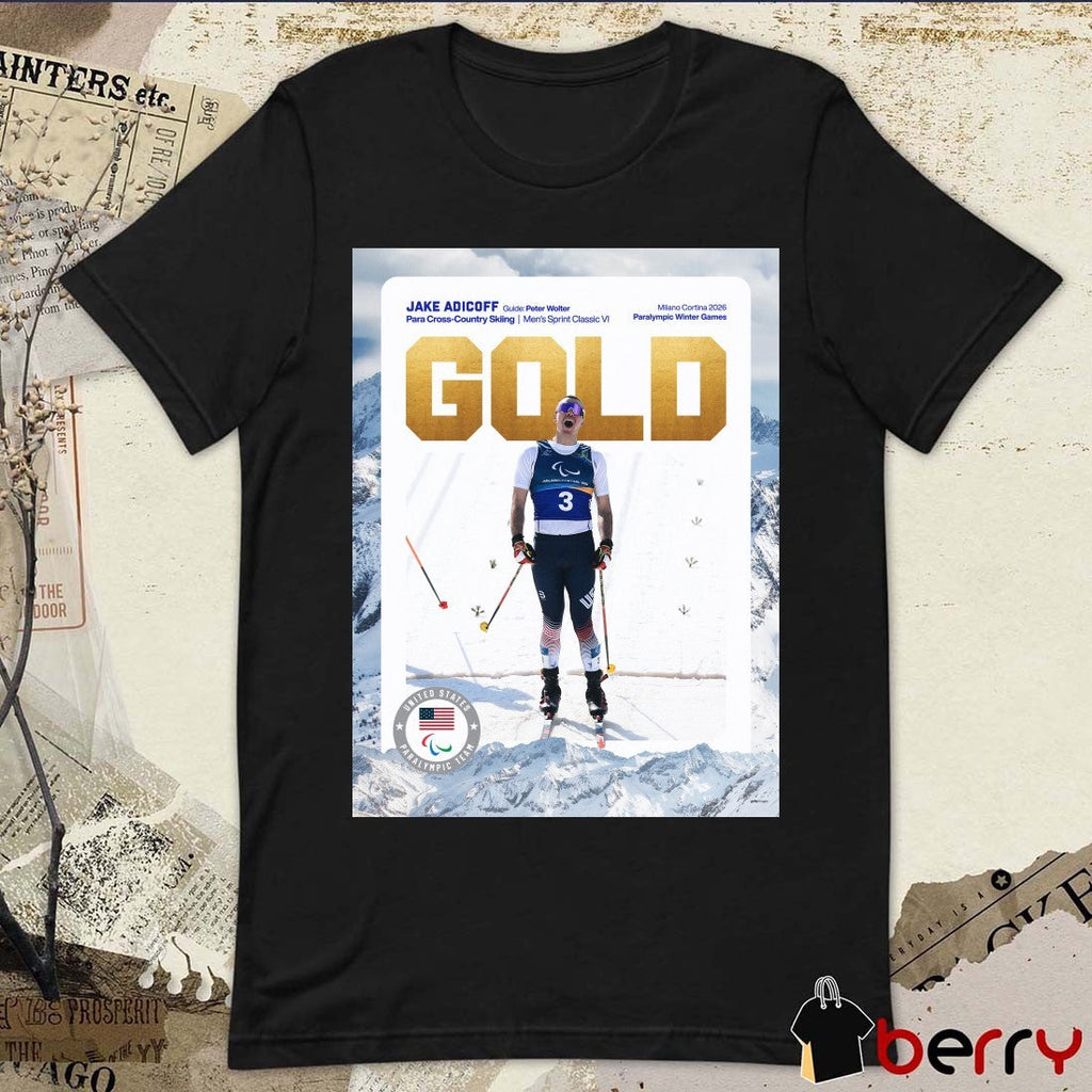 Milano Cortina 2026 Paralympic Winter Games Jake Adicoff, competing in Para Cross-Country Skiing Gold Medal t-shirt