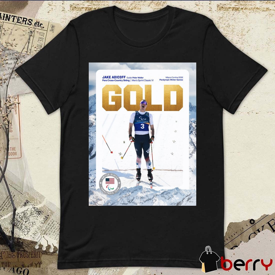 Milano Cortina 2026 Paralympic Winter Games Jake Adicoff, competing in Para Cross-Country Skiing Gold Medal t-shirt