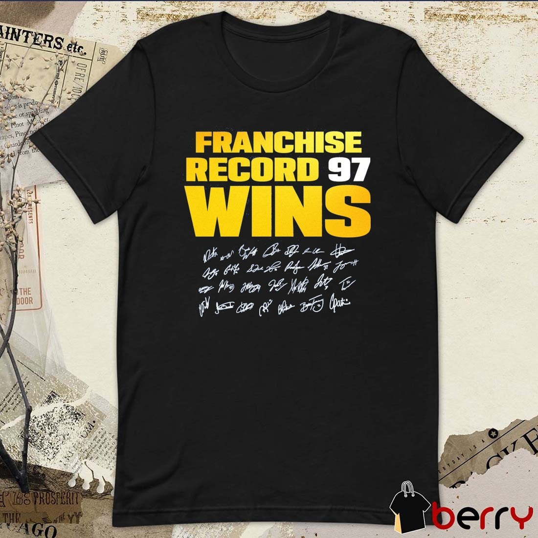 Milwaukee Brewers Franchise Record 97 Wins The Greatest Regular Season In Brewers History Signatures t-shirt