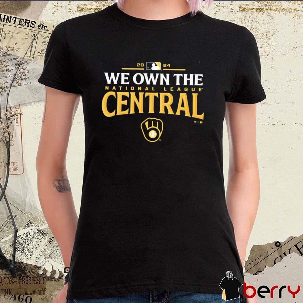 Milwaukee Brewers National League Central Division Champions We Own The t-shirt
